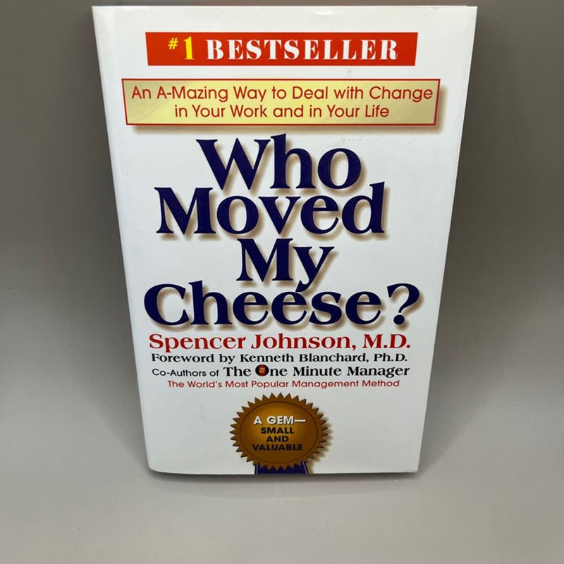 Who Moved My Cheese?