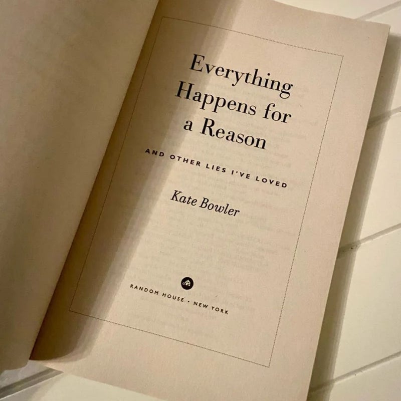 Everything Happens for a Reason