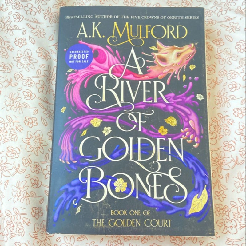 A River of Golden Bones