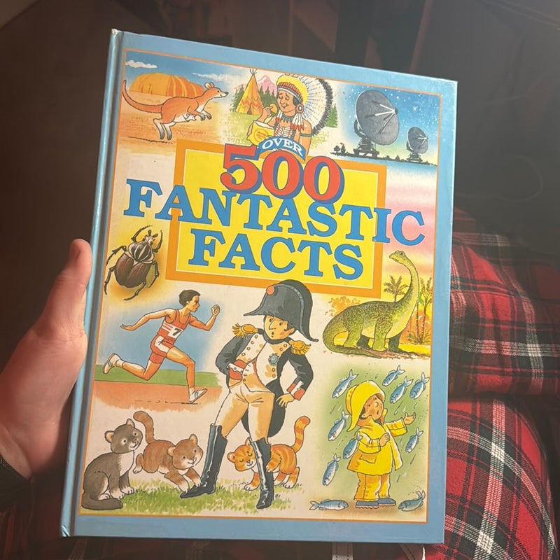 500 Fantastic Facts