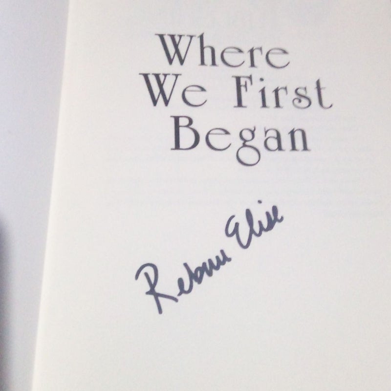 SIGNED!! - Where We First Began