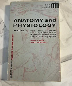 Anatomy and physiology volume 1