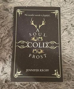 A Soul as Cold as Frost 