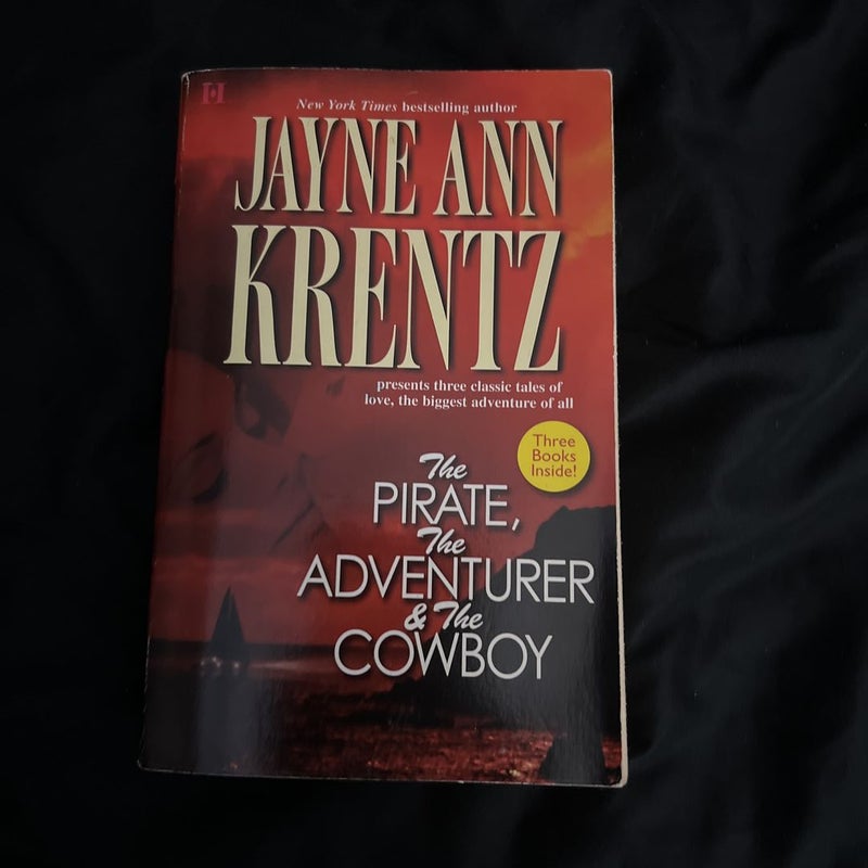 The Pirate, the Adventurer and the Cowboy