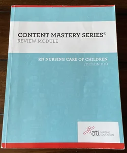 RN Nursing Care of Children Edition 10. 0