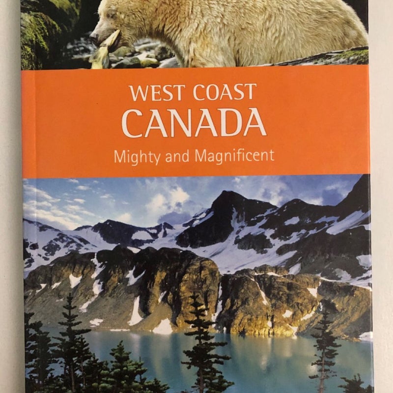 UNFORGETTABLE JOURNEYS  West Coast Canada Mighty and Magnificent  DVD and Booklet