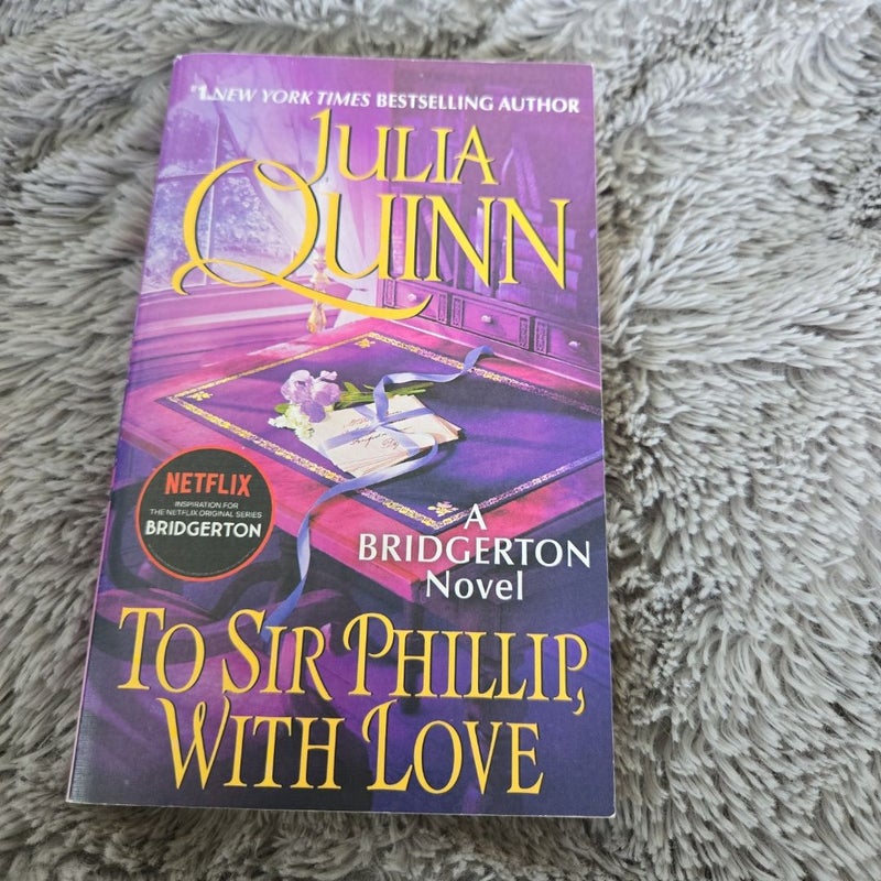 To Sir Phillip, with Love