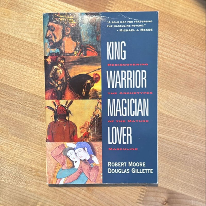 King, Warrior, Magician, Lover