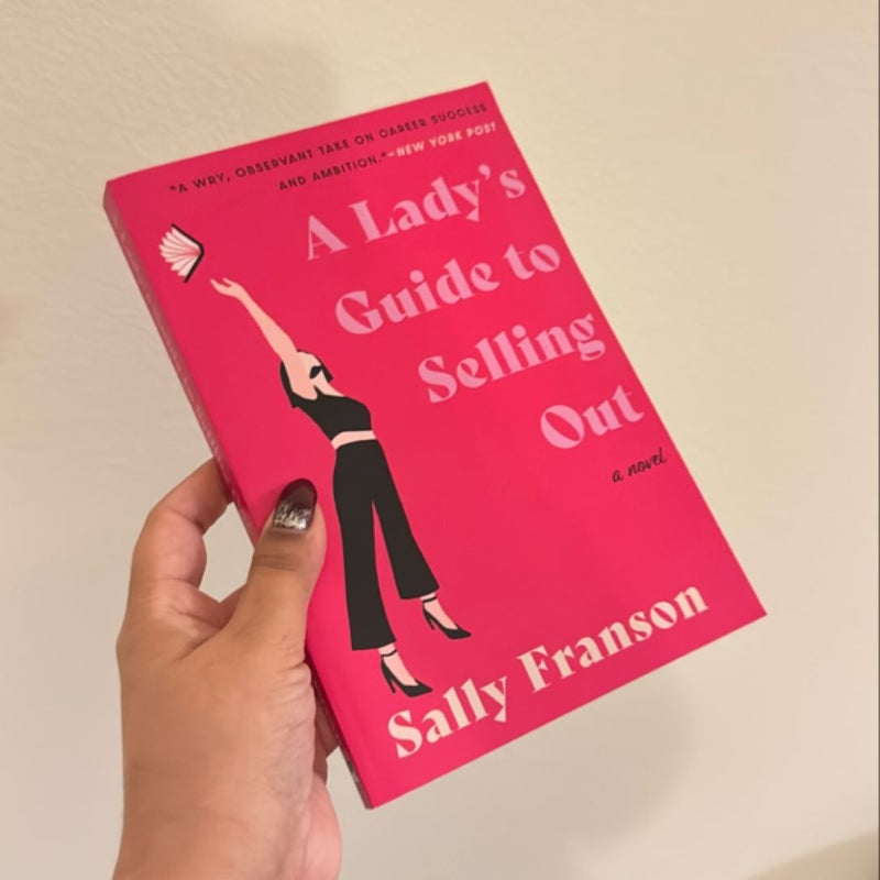 A Lady's Guide to Selling Out