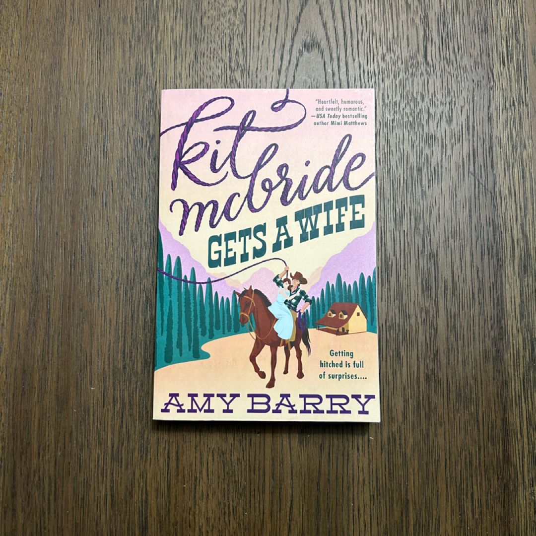 Kit Mcbride Gets a Wife