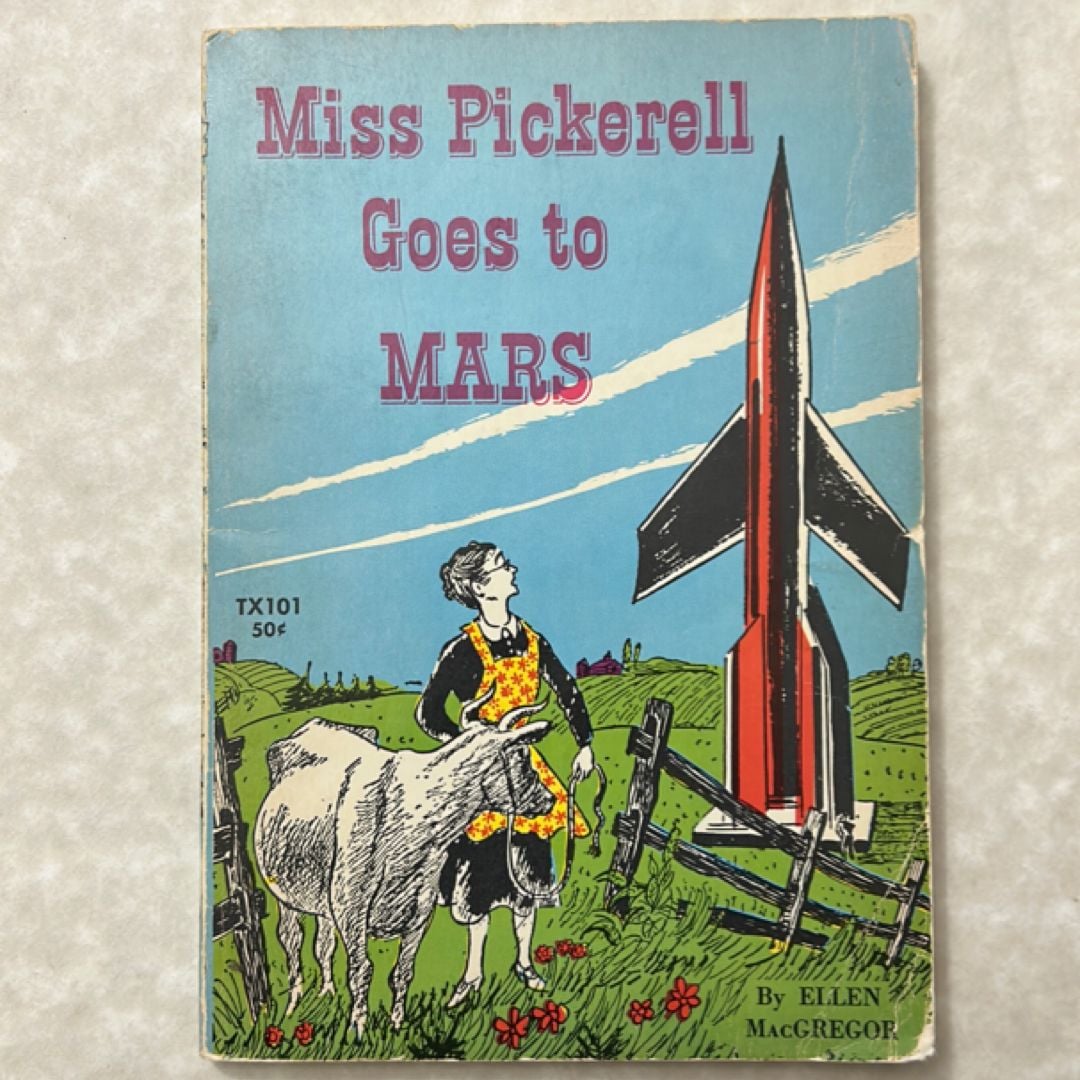 Miss Pickerell Goes to Mars by Ellen MacGregor, Paperback | Pangobooks