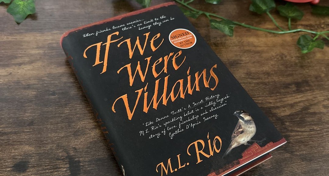 If We Were Villains - SIGNED by M. L. Rio, Paperback