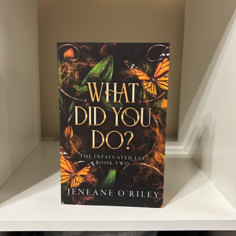 What Did You Do?