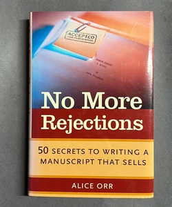 No More Rejections