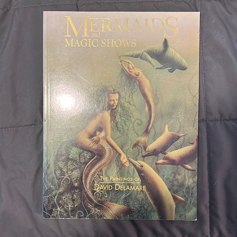 Mermaids and Magic Shows
