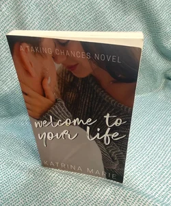 Welcome to Your Life (Signed Copy)