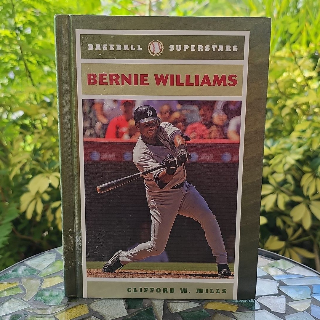 Bernie Williams by Clifford W. Mills, Hardcover