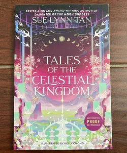 Tales of the Celestial Kingdom ARC (not for sale dm)