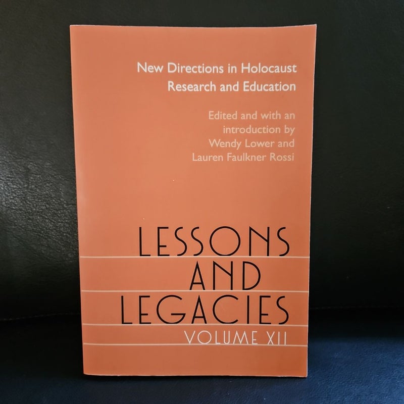 Lessons and Legacies XII