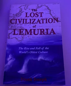 The Lost Civilization of Lemuria