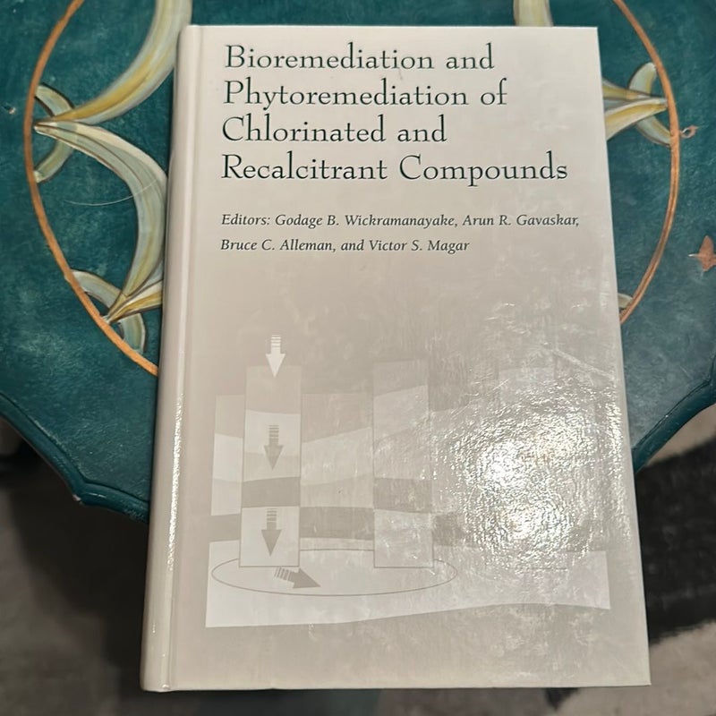 Bioremediation and Phytoremediation of Chlorinated and Recalcitrant Compounds (C2-4)