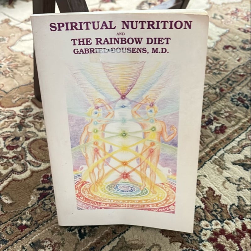 Spiritual Nutrition and the Rainbow Diet