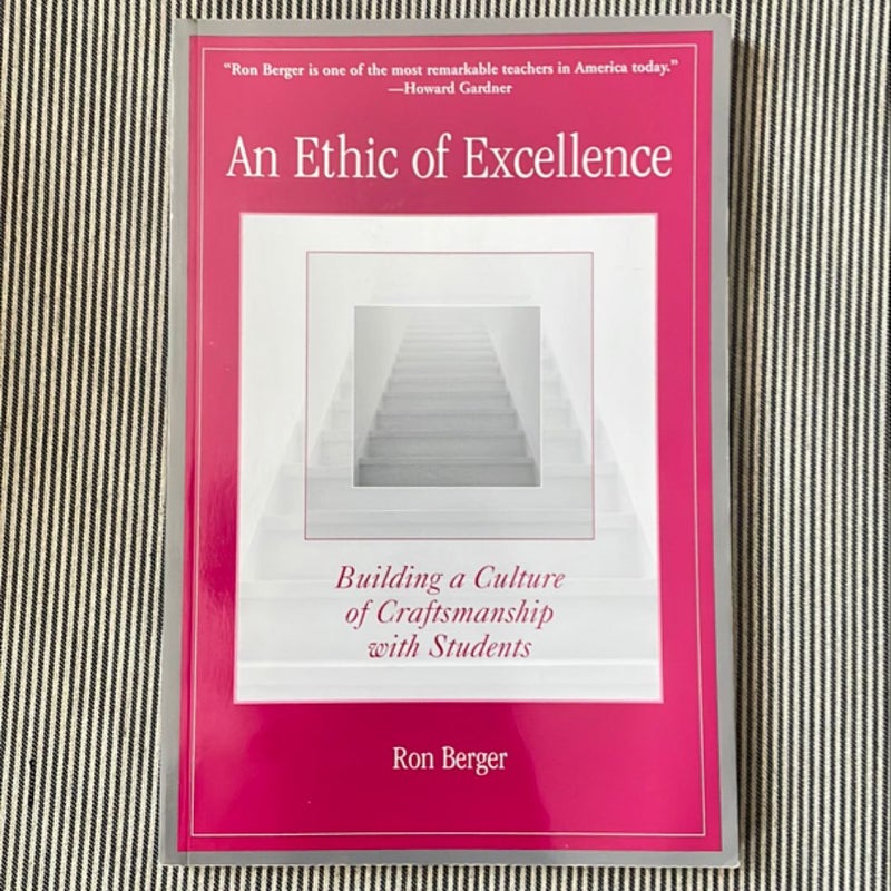 An Ethic of Excellence