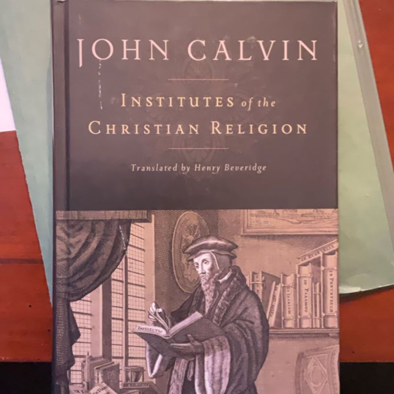 Institutes of the Christian Religion