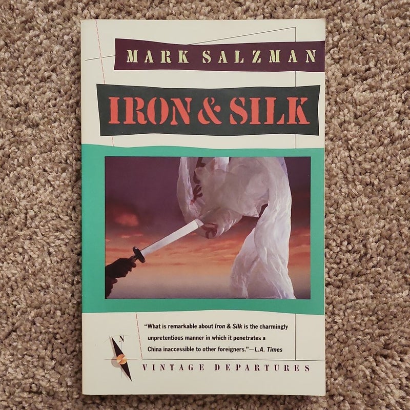 Iron and Silk