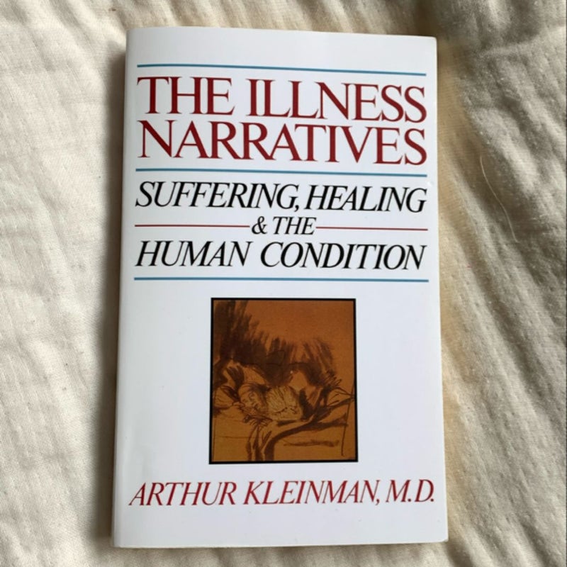 The Illness Narratives