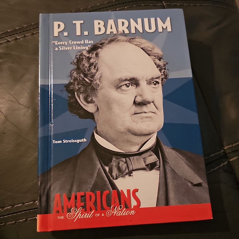 P. T. Barnum*