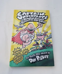 Captain Underpants and the Revolting Revenge of the Radioactive Robo-Boxers