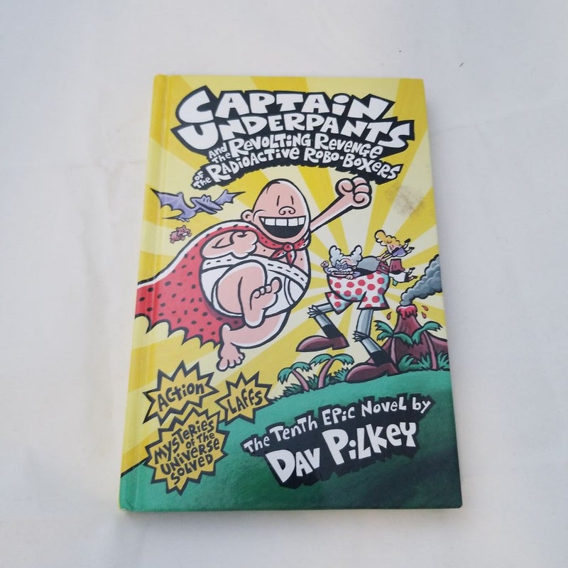 Captain Underpants and the Revolting Revenge of the Radioactive Robo-Boxers