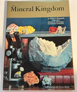 The Mineral Kingdom