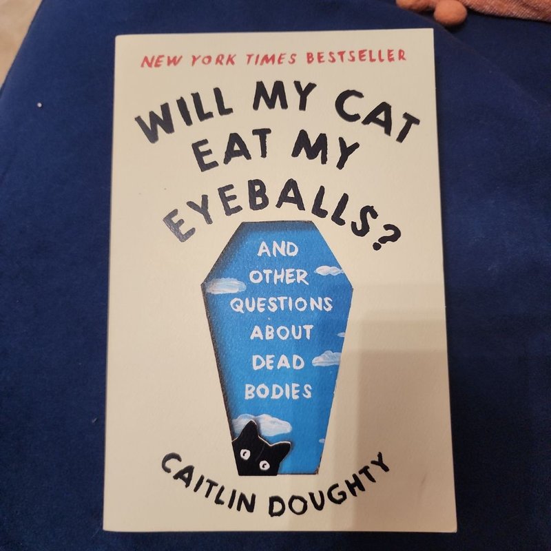 Will My Cat Eat My Eyeballs?