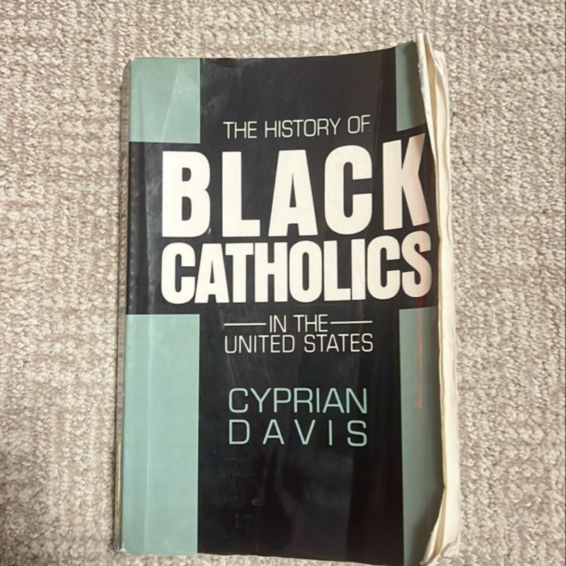 The History of Black Catholics in the United States