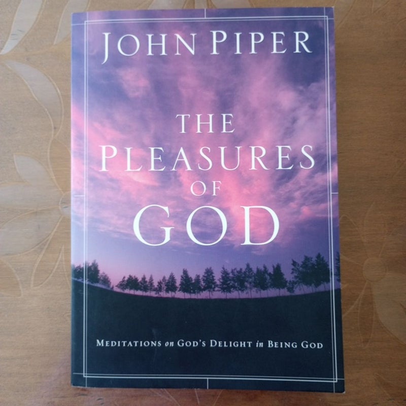 The Pleasures of God