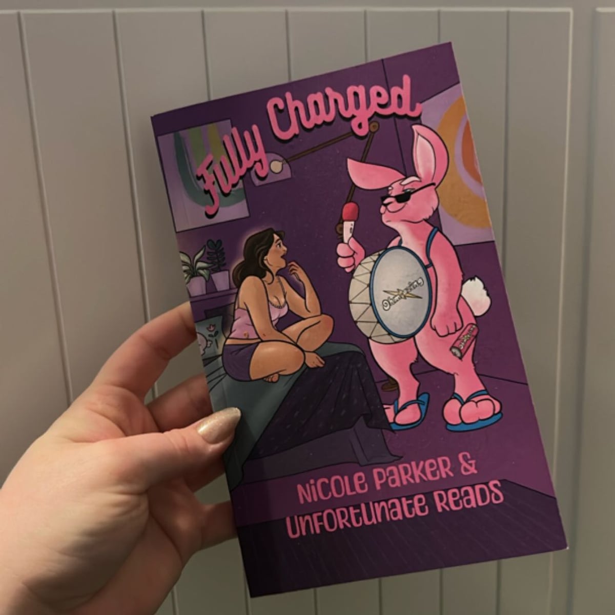 Fully Charged by Unfortunate Reads; Nicole Parker, Paperback | Pangobooks
