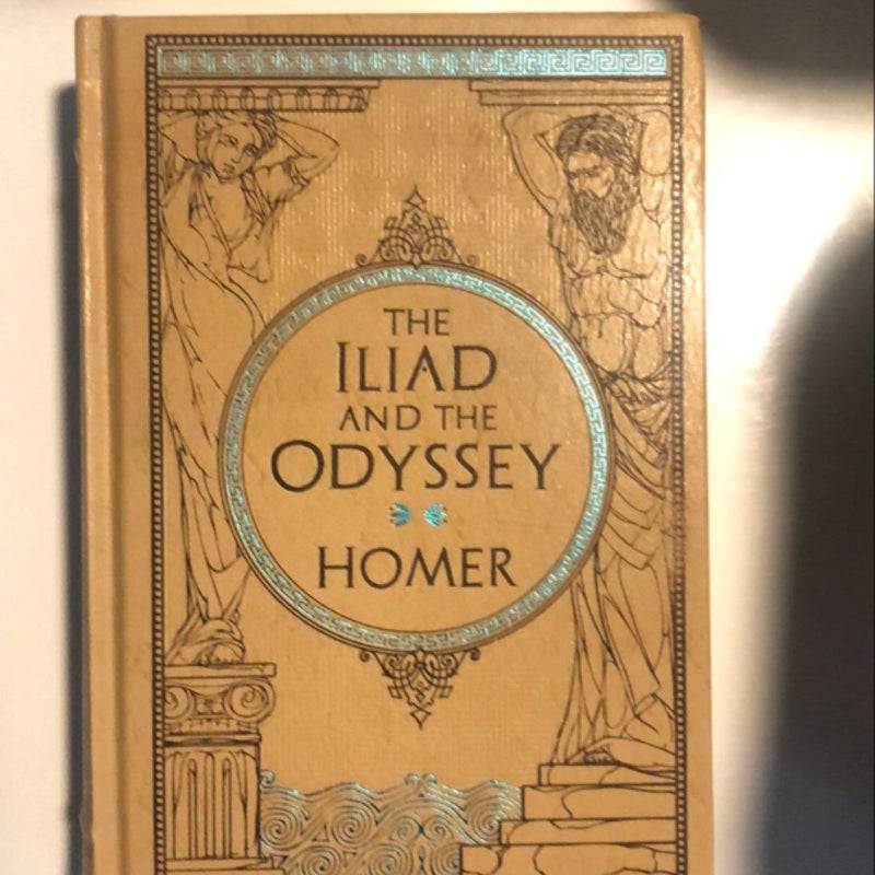 THE ILIAD AND THE ODYSSEY 