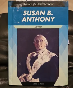 Susan B. Anthony*