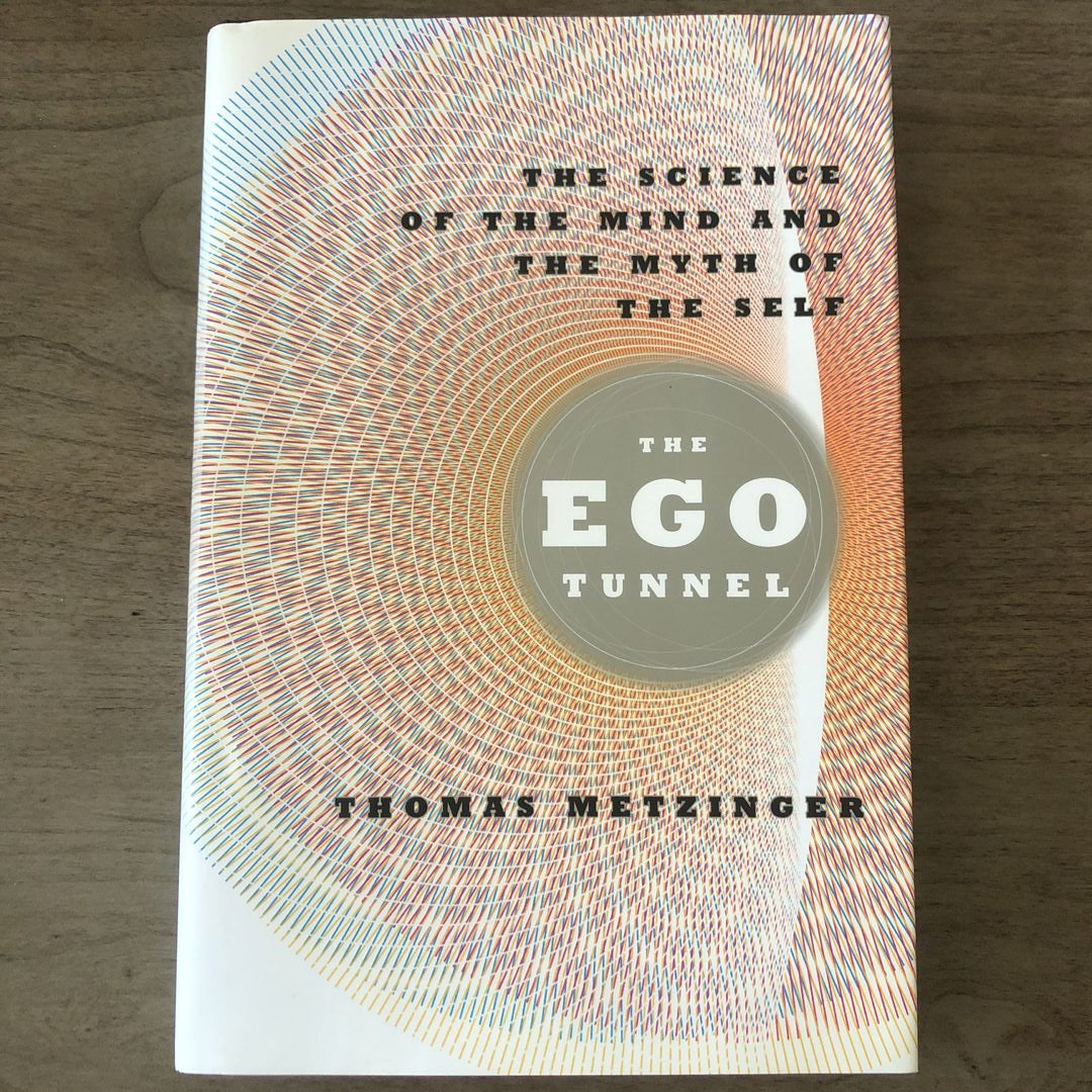 The Ego Tunnel