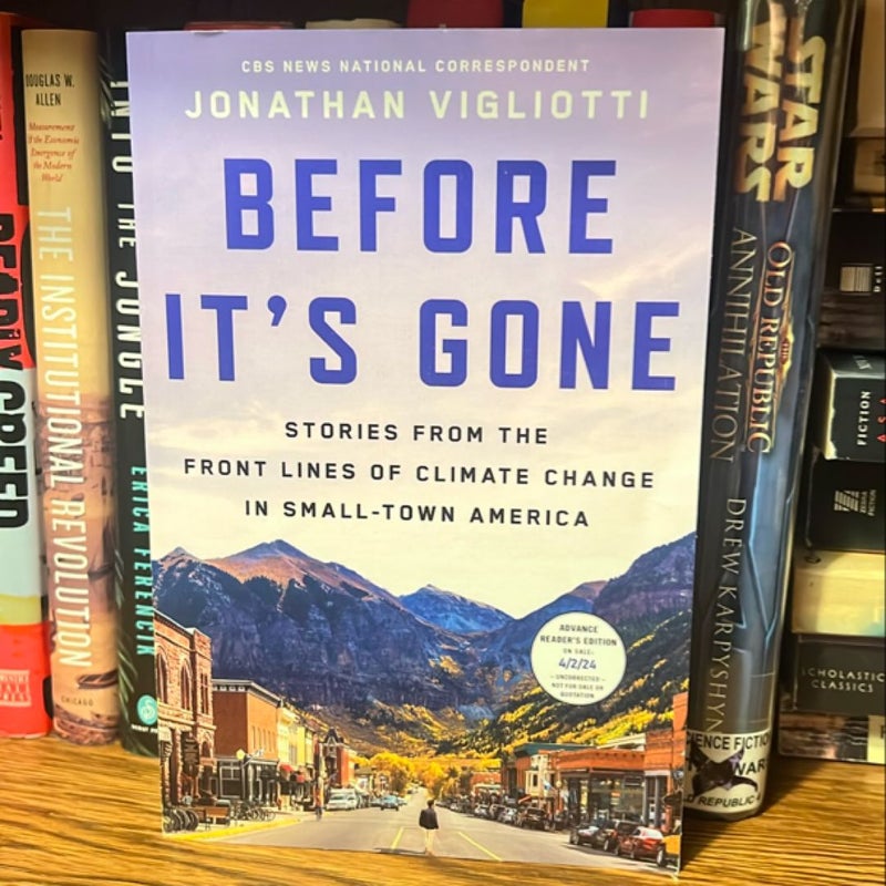 Before It's Gone (Advance Reader Copy)