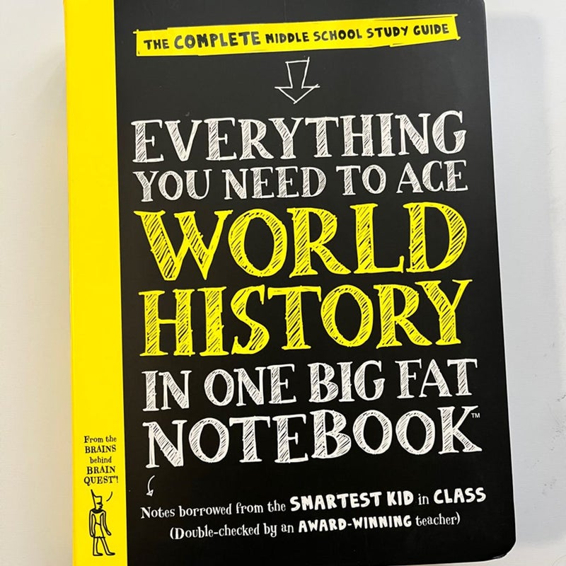 Everything You Need to Ace World History in One Big Fat Notebook
