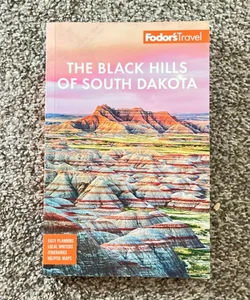 Fodor's the Black Hills of South Dakota