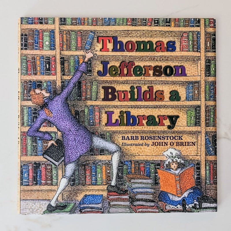 Thomas Jefferson Builds a Library