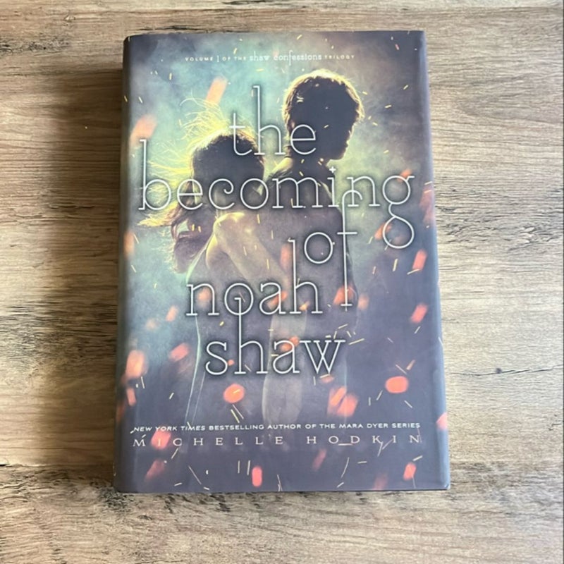 The Becoming of Noah Shaw