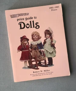 Wallace-Homestead Price Guide to Dolls