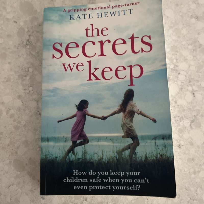 The Secrets We Keep