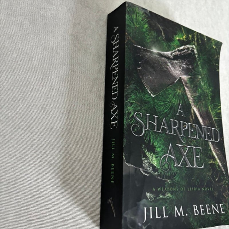 A Sharpened axe