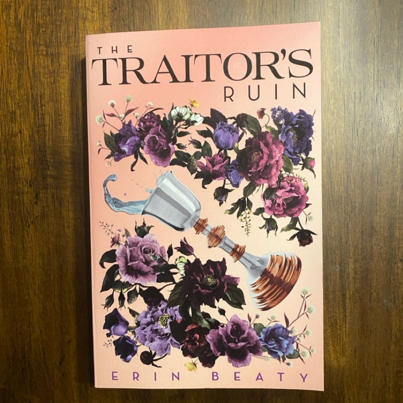 The Traitor's Kiss, The Traitors Ruin, The Traitors Kingdom 